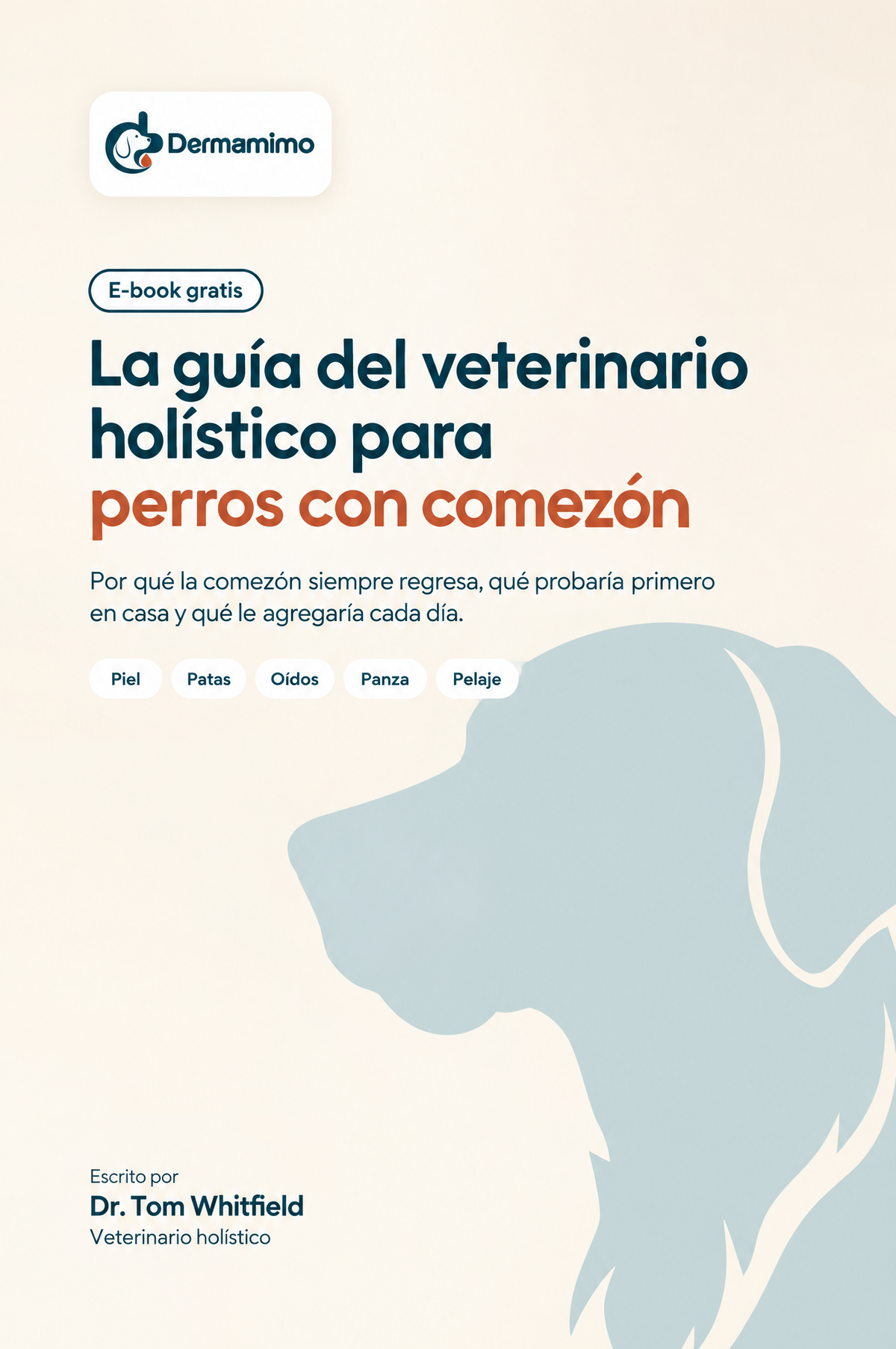 Portada del e-book de regalo: La guía del veterinario holístico para perros con comezón